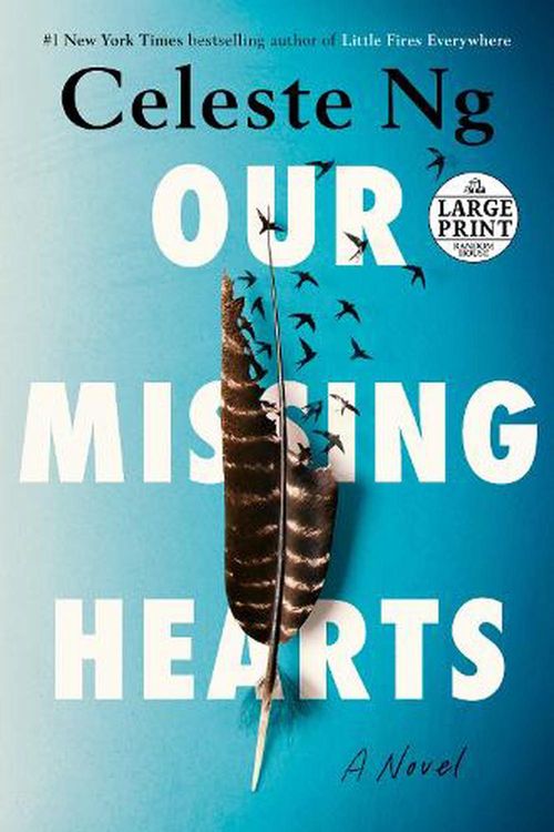 Cover Art for 9780593632673, Our Missing Hearts by Celeste Ng