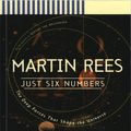 Cover Art for 9780786723584, Just Six Numbers by Martin J. Rees