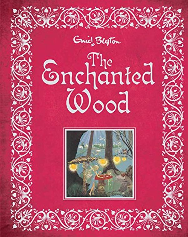 Cover Art for 8601300357232, The Enchanted Wood by Enid Blyton