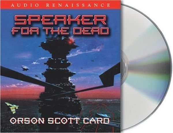 Cover Art for 9780792738077, Speaker For The Dead [AUDIOBOOK] [AUDIO CD] [UNABRIDGED] by Orson Scott Card