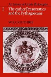Cover Art for 9780521051590, History of Greek Philosophy: Earlier Presocratics and the Pythagoreans v. 1 by W. K. C. Guthrie