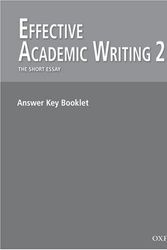 Cover Art for 9780194308830, Effective Academic Writing: Answer Key 2 by Alice Savage