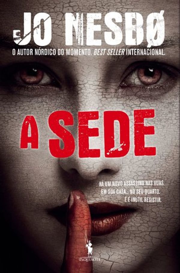Cover Art for 9789722063654, A Sede by Jo Nesbø