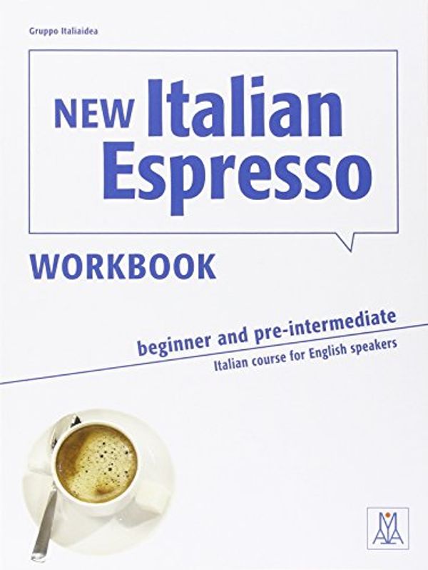 Cover Art for 9788861823570, New Italian Espresso Workbook (Beginner & Pre-Intermediate) Italian course for English speakers by Gruppo Italiaidea