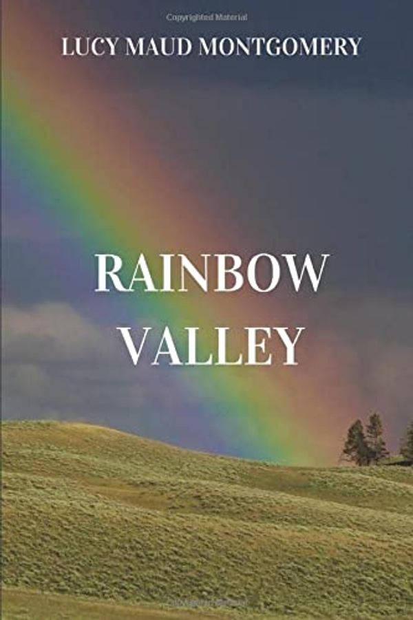 Cover Art for 9798634743479, Rainbow Valley by Lucy Maud Montgomery