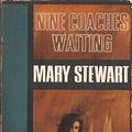 Cover Art for B000N2YV8W, Nine Coaches Waiting by Mary Stewart