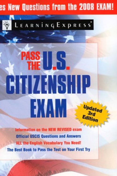 Cover Art for 9781576856192, Pass the U.S. Citizenship Exam by LearningExpress Editors