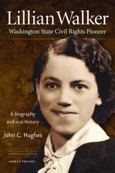 Cover Art for 9781889320229, Lillian Walker, Washington State Civil Rights Pioneer by Lillian Walker