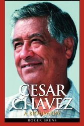 Cover Art for 9780313334528, Cesar Chavez by Roger Bruns