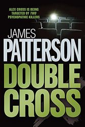 Cover Art for 9780755330317, Double Cross by James Patterson