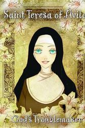Cover Art for 9780819890382, Saint Teresa of Avila: God’s Troublemaker by Yoon Song-I