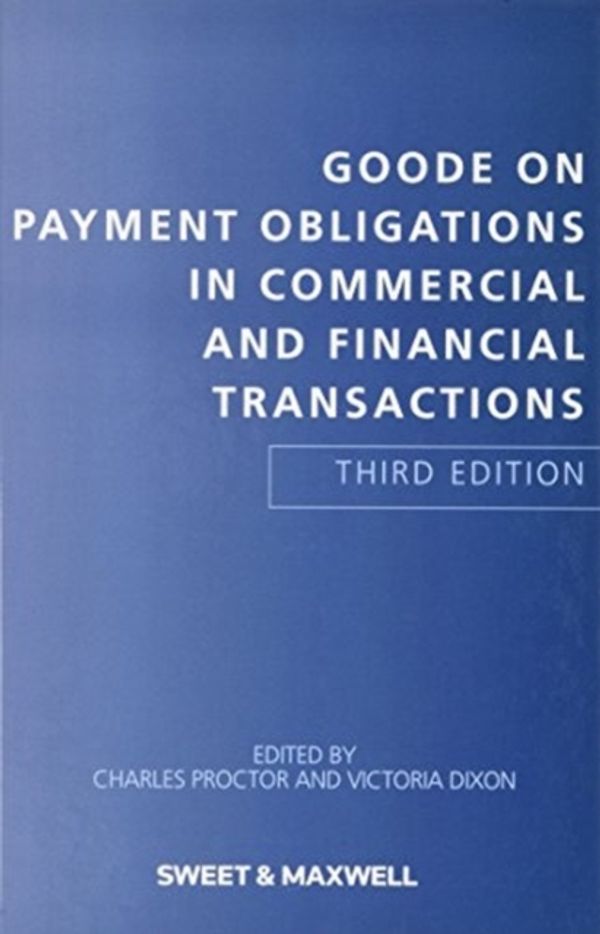 Cover Art for 9780414046597, Goode on Payment Obligations in Commercial and Financial Transactions by Professor Sir Roy Goode
