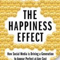 Cover Art for 9780190844998, THE HAPPINESS EFFECT P [Hardcover] [Jan 01, 2017] FREITAS & FOREWORD BY SMITH by FREITAS & FOREWORD BY SMITH