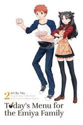 Cover Art for 9781634429382, Today's Menu for the Emiya Family, Volume 2 (Fate/) by Type Moon