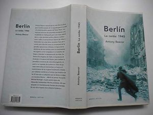 Cover Art for 9788484323655, Berlin by Antony Beevor
