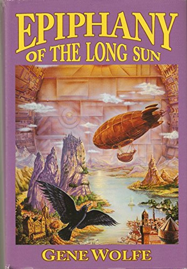 Cover Art for 9781568652757, Epiphany of the Long Sun by Gene Wolfe