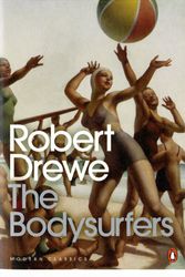 Cover Art for 9780143180135, The Bodysurfers by Robert Drewe
