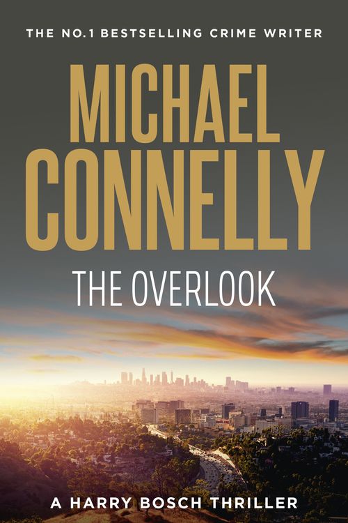 Cover Art for 9781761067808, The Overlook by Michael Connelly