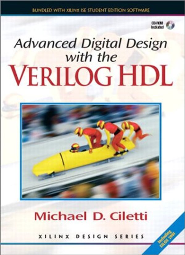 Cover Art for 9780130891617, Advanced Digital Design with the Verilog HDL by Michael D. Ciletti