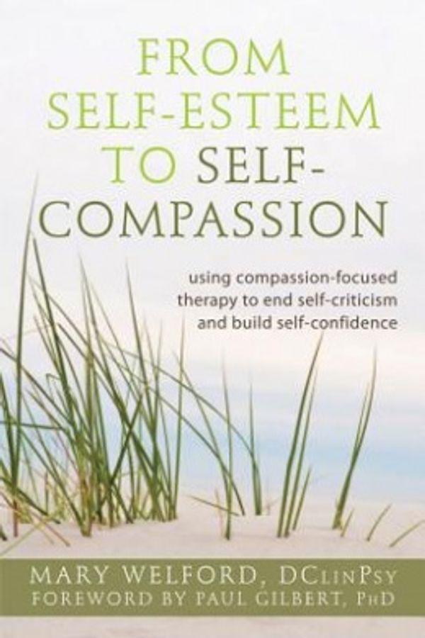 Cover Art for 9781572249837, The Power of Self-Compassion by Mary Welford