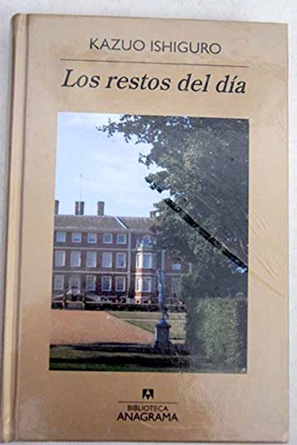 Cover Art for 9788447362219, Los restos del dia by Kazuo Ishiguro