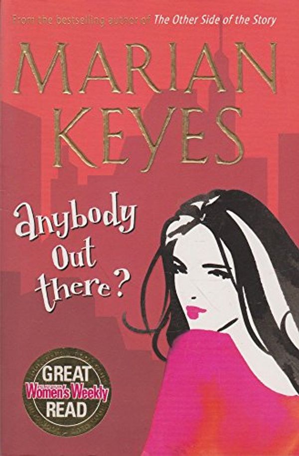 Cover Art for 9780718149215, Anybody Out There? by Marian Keyes
