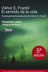 Cover Art for 9788496981249, Viktor E. Frankl : el sentido de la vida by Elisabeth Lukas