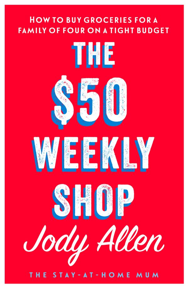 Cover Art for 9780143797326, $50 Weekly Shop The by Jody Allen