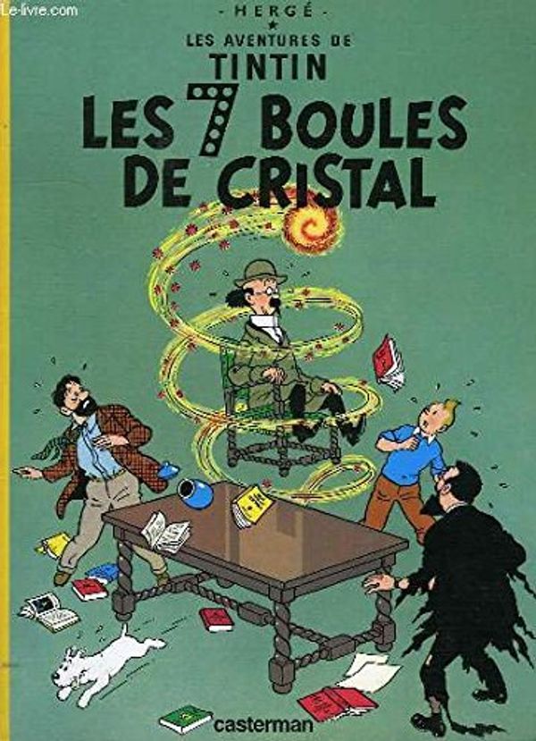 Cover Art for 9782203994072, Tintin Herge Les 7 Boules de Cristal by Herge ; Georges Remi