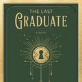 Cover Art for 9780593128886, The Last Graduate by Naomi Novik