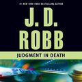 Cover Art for 9781423317333, Judgment in Death by J. D. Robb