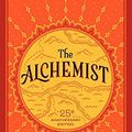 Cover Art for B01JXS37A4, The Alchemist 25th Anniversary: A Fable About Following Your Dream by Paulo Coelho(2014-04-15) by Paulo Coelho