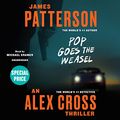 Cover Art for B00NX6315E, Pop Goes the Weasel by James Patterson