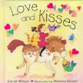 Cover Art for 9780744540956, Love and Kisses by Sarah Wilson
