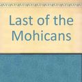 Cover Art for 9780606215596, Last of the Mohicans (Adapted) by James Fenimore Cooper