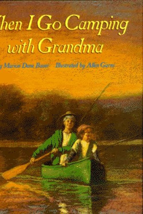 Cover Art for 9780816734481, When I Go Camping With Grandma by Marion Dane Bauer
