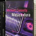 Cover Art for 9788838473432, Musica dura by Michael Connelly