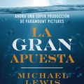 Cover Art for 9786073138888, La Gran Apuesta (the Big Short: Inside the Doomsday Machine) by Michael Lewis