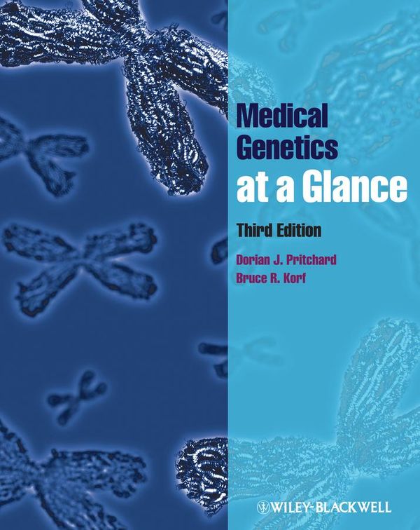 Cover Art for 9781118689011, Medical Genetics at a Glance by Dorian J. Pritchard, Bruce R. Korf