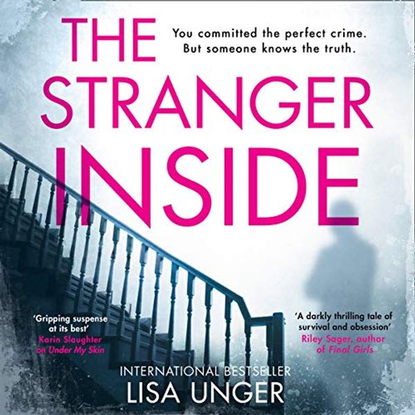 Cover Art for B07TJYM25V, The Stranger Inside by Lisa Unger