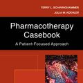 Cover Art for 9780071608923, Pharmacotherapy Casebook by Terry L Schwinghammer