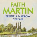Cover Art for 9780709099901, Beside a Narrow Stream by Faith Martin