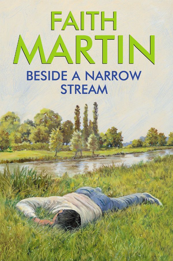 Cover Art for 9780709099901, Beside a Narrow Stream by Faith Martin