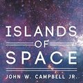 Cover Art for 9781528703277, Islands of Space by John W Campbell