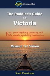 Cover Art for 9780987348777, The Paddler's Guide to Victoria Revised 1st Edition by Scott Rawstorne