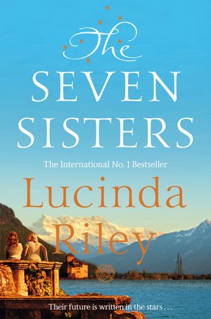 Cover Art for 9781743535295, The Seven Sisters Tpb by Lucinda Riley