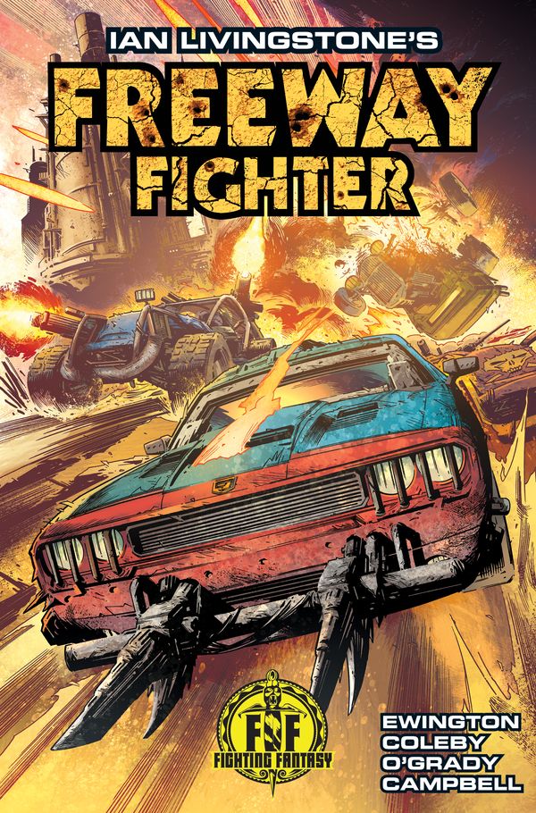 Cover Art for 9781785861680, Ian Livingstone's Freeway Fighter by Andi Ewington