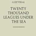 Cover Art for 9781974392773, Twenty Thousand Leagues under the Sea by Jules Verne