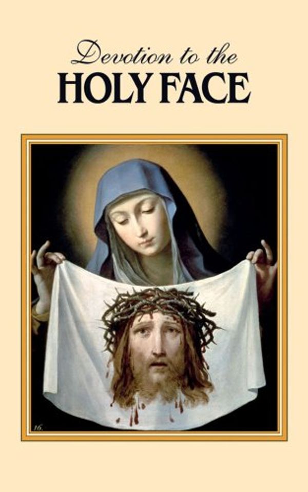 Cover Art for 9780895559036, Devotion to the Holy Face by The Benedictine Convent of Clyde, Missouri
