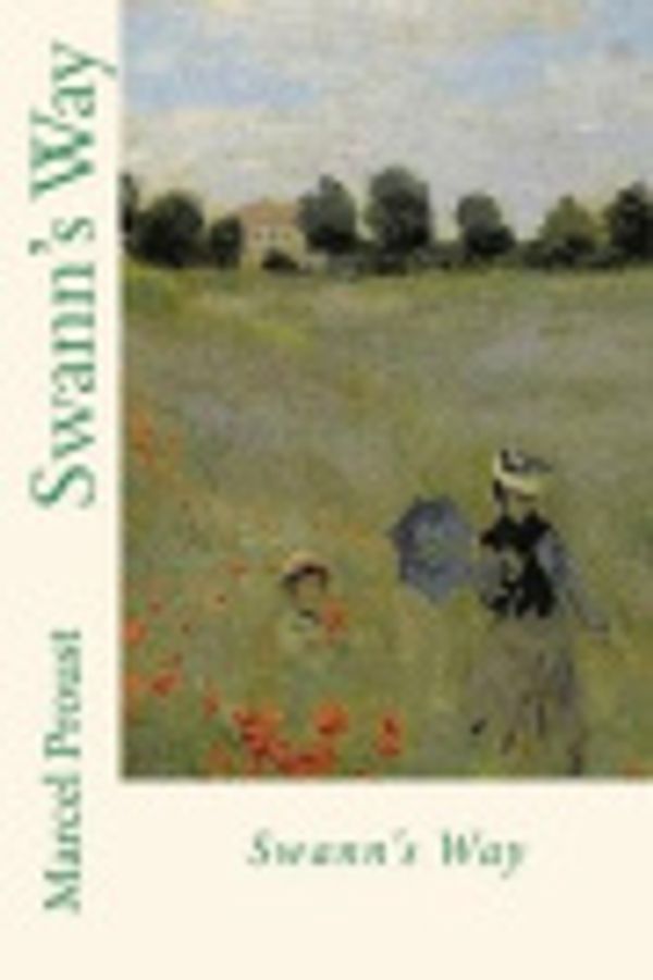 Cover Art for 9781537369099, Swann's Way by Marcel Proust